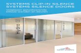 SYSTEMS CLIP-IN SILENCE SYSTEMS SILENCE DOORS · 2020. 5. 7. · ONTWERPER Jeanne Dekkers Architectuur SYSTEMS CLIP-IN SILENCE™ GELUIDSISOLERENDE KITLOZE VOLGLAZEN WAND In alle