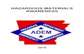 HAZARDOUS MATERIALS AWARENESS · 2020. 5. 11. · hazmat incidents involve Flammable/combustible liquids Corrosives Anhydrous ammonia Chlorine All first responders will likely have