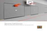 Sports Hall Doors - hormann.co.uk€¦ · BR width 1500 – 3995 mm BR width ≥ 4000 mm Note: For doors with an ordering size BRH less than 2300 mm, the min. clear passage height