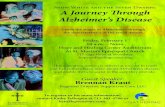 Snow White and the Seven Dwarfs: A Journey Through ......2019/01/14  · Snow White and the Seven Dwarfs: A Journey Through Alzheimer’s Disease Guest Speaker: Brennan Kraut Regional