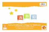 ECLW presentation 3 20 2014 ECE FINAL-2boe.lausd.net/sites/default/files/03-20-14EarlyChildhoodLinkagetoWellness.pdfEarly&Childhood&Linkage&to&Wellness & Wellness Center LAUSD System