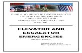 ELEVATOR AND ESCALATOR EMERGENCIES...Elevator and Escalator Emergencies, Second Edition Final Version – December 2014 1 INTRODUCTION An elevator is a platform or enclosed platform