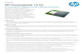 HP Chromebook 14 G5 · F ic h a té c n ic a HP Chromebook 14 G5 Un Chromebook™ elegante, cómodo y listo para la empresa. Domine la productividad con el elegante y resistente HP