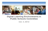 Digital Learning Environments in Public Schools Committee...Oct 04, 2012  · • Outreach and engagement in K-12 education. 6 The Digital Transformation of Education ... • Digital