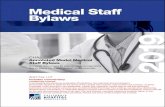 California Hospital Association...CHA Annotated Model Medical Staff Bylaws A model document to assure legal protections are in place for medical staff and hospitals. Arent Fox, LLP