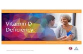 Vitamin D Deﬁciencypro.aace.com/sites/default/files/2019-02/Vitamin_D... · 2020. 7. 17. · •Excess vitamin D supplementation can lead to hypercalcemia, but vitamin D toxicity