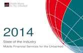 PowerPoint Presentation · 2015. 4. 22. · MMU’s annual State of the Industry Report quantifies the state of the mobile financial services industry for the unbanked and enables