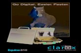 clarox - CVM · provides to a vet. Lighter, stable and robust enough for resisting the hard work conditions of the equine ambulant vets. CR systems Direct digital radiography DR goes