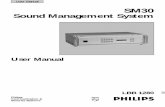 SM30 Sound Management System - Philips SM40 public address ... · SQ45 2-channel p.a. amplifier for call and music applications Sound Management System AC DC Radio CD Cassette Loudspeaker