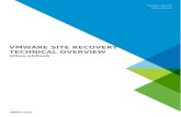 VMware Site Recovery Technical Overview...VMware Site Recovery works in conjunction with VMware Site Recovery Manager 8.0 and VMware vSphere Replication 8.0 to automate the process