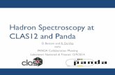 Hadron Spectroscopy at CLAS12 and Panda...2014/09/12  · Detection of multiparticle ﬁnal state from hadron decay in the large acceptance spectrometer CLAS12!! Quasi-real photo-production: