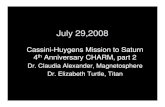Cassini-Huygens Mission to Saturn 4th Anniversary CHARM, part 2 · 2008. 7. 29. · seasonal ionospheric conductivity variations change the rotation rate of the ionosphere. • (D.3)