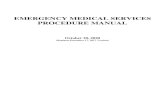 EMERGENCY MEDICAL SERVICES PROCEDURE MANUAL...PROCEDURE MANUAL October 20, 2020 (Replaces December 17, 2017 Version) 2 TERMS AND CONVENTIONS AAMS means Association of Air Medical Services
