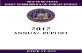 JOINT COMMISSION ON PUBLIC ETHICS · 2018. 3. 19. · 2012 ANNUAL REPORT NEW YORK STATE JOINT COMMISSION ON PUBLIC ETHICS. Statement of Executive Director . The Commission was created