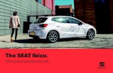 The SEAT Ibiza. · 26 2 The SEAT Ibiza. Pricing and speci cation list. We’ve made it really simple to pick the SEAT Ibiza that’s right for you. There are . six individual trims,
