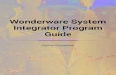 Wonderware System Integrator Program Guide · 2020. 1. 20. · Wonderware System Integrator Program . Guide. 2. The Value of Partnering with Schneider Electric. We have the Experience.