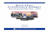 MTA 2011 Preliminary Budgetweb.mta.info/mta/budget/july2010/july2010_vol2.pdf · 2010. 7. 28. · Line 2010 2011 No 2009 Mid-Year Preliminary 8 Actual Forecast Budget 2012 2013 2014