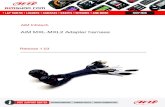 AiM MXL-MXL2 adapter harness...AiM MXL-MXL2 Adapter harness 5x0.25 cable N.2 1x0.5 wires N.5 1x0.5 wires 4x0.35 cable 3x0.35 cable Speed 2 Speed 3-4 Digital output 1, Digital output
