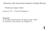 Statistics 202: Statistical Aspects of Data Mining Professor Rajan …ceick/UDM/UDM/Stat202/lecture10.pdf · 2018. 6. 18. · 1 Statistics 202: Statistical Aspects of Data Mining