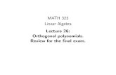 MATH 323 Linear Algebrayvorobet/MATH323-2013A/Lect4...• Characteristic polynomial. • Bases of eigenvectors, diagonalization. • Matrix exponentials. • Complex eigenvalues and