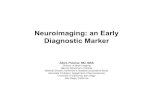 Neuroimaging: an Early Diagnostic Marker - UCI MIND...FDG-PET MRI hipp CSF tau Cog Fxn Abnormal Pre-Symptomatic eMCI LMCI Dementia Normal eMCI = early MCI; LMCI = late MCI. 10 Biomarker