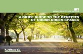 A BRIEF GUIDE TO THE BENEFITS OF URBAN GREEN ......“A brief guide to the benefits of urban green spaces” is a joint publication from the Leeds Ecosystem, Atmosphere and Forest