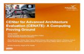 CENter for Advanced Architecture Evaluation (CENATE): A Computing …hpc.pnl.gov/modsim/2016/Presentations/AHoisie_ModSim.pdf · 2016. 9. 15. · CENter for Advanced Architecture
