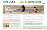 theCatalyst - Pesticide Action Network North America · 2016. 6. 1. · 2. Pesticide Action Network North America • Spring 2016. pesticides than most children. Economic and social