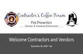 Welcome Contractors and Vendors - Phoenix, Arizona · 2020. 11. 19. · Welcome Contractors and Vendors November 18, 2020 –Q4. Fire Prevention Education Engineering Enforcement
