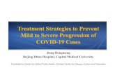 Treatment Strategies to Prevent Mild to Severe Progression of … · 2020. 8. 3. · 10.5% 7.3% 6.3% 6.0% 5.6% 0% 5% 10% 15% 死亡率 有合并症患者病死率 A multi‐center