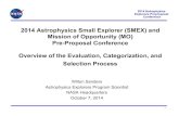 2014 Astrophysics Small Explorer (SMEX) and Mission of ......Conference • 2014 MO PEA-N is an appendix to the SALMON-2 AO. • Requirements are as given in SALMON-2, as amended by