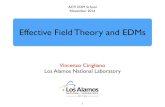 Effective Field Theory and EDMs · 2016. 11. 2. · Effective Field Theory and EDMs Vincenzo Cirigliano Los Alamos National Laboratory ACFI EDM School November 2016. 2 Lecture III