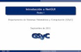 Introducci on a NetGUI - UAHhpc.aut.uah.es/~jmruiz/Descarga_LE/Pract_1_Introduccion... · 2011. 12. 7. · Introducci on a NetGUI Redes I Departamento de Sistemas Telem aticos y Computaci