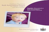 Guidance Document Early Intervention Processpdfs/topics/families/ME_Guide_1... · 2007. 1. 16.  · assessment, developing a meaningful IFSP, and implementing IFSP services and supports