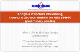 Analysis of factors influencing Investor's decision making ... · Methodology Focus Group: —Domestic and foreign investors in possession of a concession agreement for the construction
