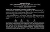 AROMATIC NUCLEOPHILIC SUBSTITUTION...Aromatic Nucleophilic Substitution Reaction via Benzynes (Arynes) The mechanism of each of the above three reactions is similar to one of the aliphatic
