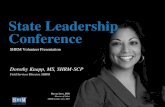 State Leadership ConferenceD Important Dates and Deadlines Devon Conley Human Resources Manager SHRM member since 2005 ©SHRM 2014 Mark Your Calendars! (late submissions = no SHAPE