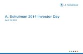 A. Schulman 2014 Investor DayA. Schulman Overview A. Schulman, Inc. (“SHLM”) is an international supplier of designed and engineered plastic compounds, color concentrates, and