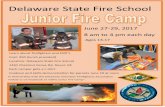 Follow us on Facebook at “DSFS Junior Fire Camp”delawarehosa.org/wp-content/uploads/2017/05/2017Junior...COMPLETE FORM, PRINT TO OBTAIN AUTHORIZED SIGNATURES, AND RETURN TO DELAWARE