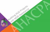 Enterprise Income Verification (EIV) - AHACPA · 2019. 2. 22. · HUD Reinstates MORs Letter issued to contract administrators indicating HUD’s willingness to initiate MORs on higher