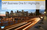 SAP Business One 9.1 Highlights Business One/20140909...2014/09/09  · SAP Business One 9.1 - Overview Planned new versions: SAP Business One 9.1 and SAP Business One 9.1, version