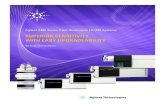 SUPERIOR SENSITIVITY WITH EASY UPGRADEABILITY...MassHunter software simpliﬁ es and automates quantitative analysis Improve efﬁ ciency for drug discovery compound screening and