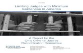 June 2015 Limiting Judges with Minimum Sentences in …...federal, and foreign laws relating to minimum sentencing, showing the wide variety of ways that differing courts handle these