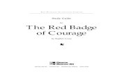 red badge of courage old - All-in-One High School · The Red Badge of Courage by Stephen Crane T HE G LENCOE L ITERATUREL IBRARY i. The Red Badge of Courage Study Guide 9 ... a major