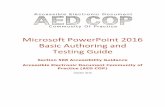 Microsoft PowerPoint 2016 Basic Authoring and Testing Guide ms... · For example, multiple “click here” links confuse assistive technology users because the name for each link