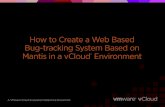 How to Create a Web Based Bug-tracking System Based on ......How to Create a Web Based Bug-tracking System Based on Mantis in a vCloud Environment 14 Installation 10. Click “Add