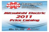 Mitsubishi Electric 2011 - Exceeding Expectations 3-11 Mr Slim Book.pdf · 2011. 3. 10. · Mitsubishi Electric 2011 Price Catalog Effictive 4-1-11 ExcEEding ExpEctations United ProdUcts