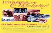 Oklahoma Archives MonthPoster printed and issued by the Oklahoma Department of Libraries as authorized by 65 O.S. 2011 3-110. Three-thousand (3,000) copies have been printed at a cost
