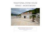 TRADITIONAL STONE HOUSE PERAST - MONTENEGROThe Gulf of Kotor (Boka Kotorska) cuts deeply into the coastline of the southern part of the Yugoslav Adriatic, creating four spectacular