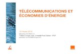 TÉLÉCOMMUNICATIONS ET ÉCONOMIES D'ÉNERGIE...2013/03/11  · 9 Orange Labs-Recherche & Développement –Télécommunications et économies d'énergie –13 Février 2013 diffusion